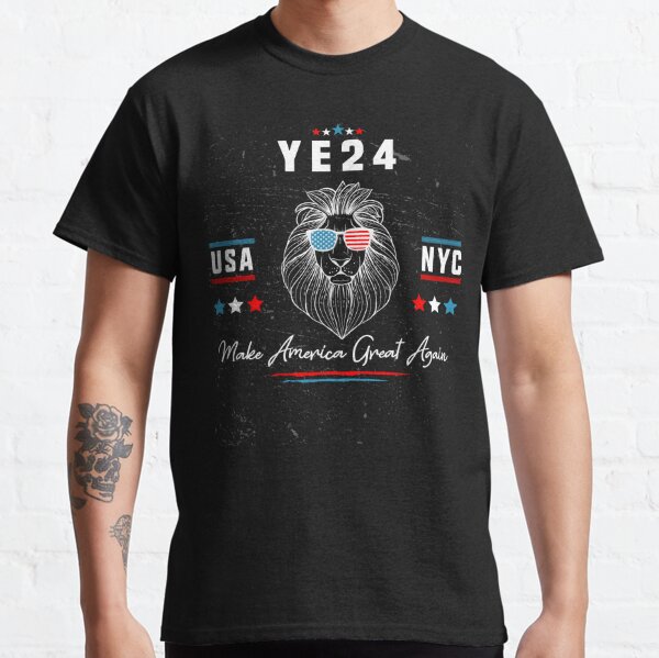 YE24 merch,MAKES AMERICA GREAT AGAIN 2023 Classic T-Shirt RB0607 product Offical ye24 Merch